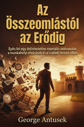 Az összeomlástól az erődig