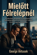 Mielőtt félrelépnél